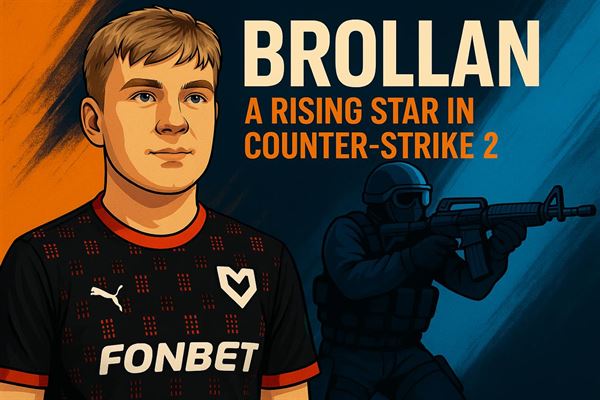 Brollan cs2 player - a rising star in counter-strike 2