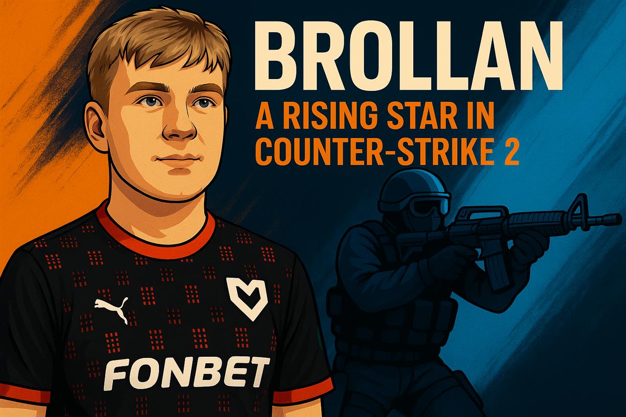 Brollan cs2 player - a rising star in counter-strike 2